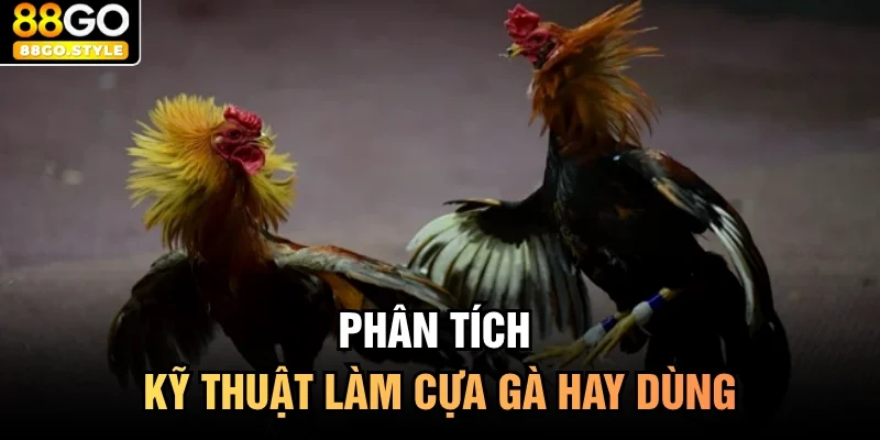 Phân tích kỹ thuật làm cựa gà hay dùng